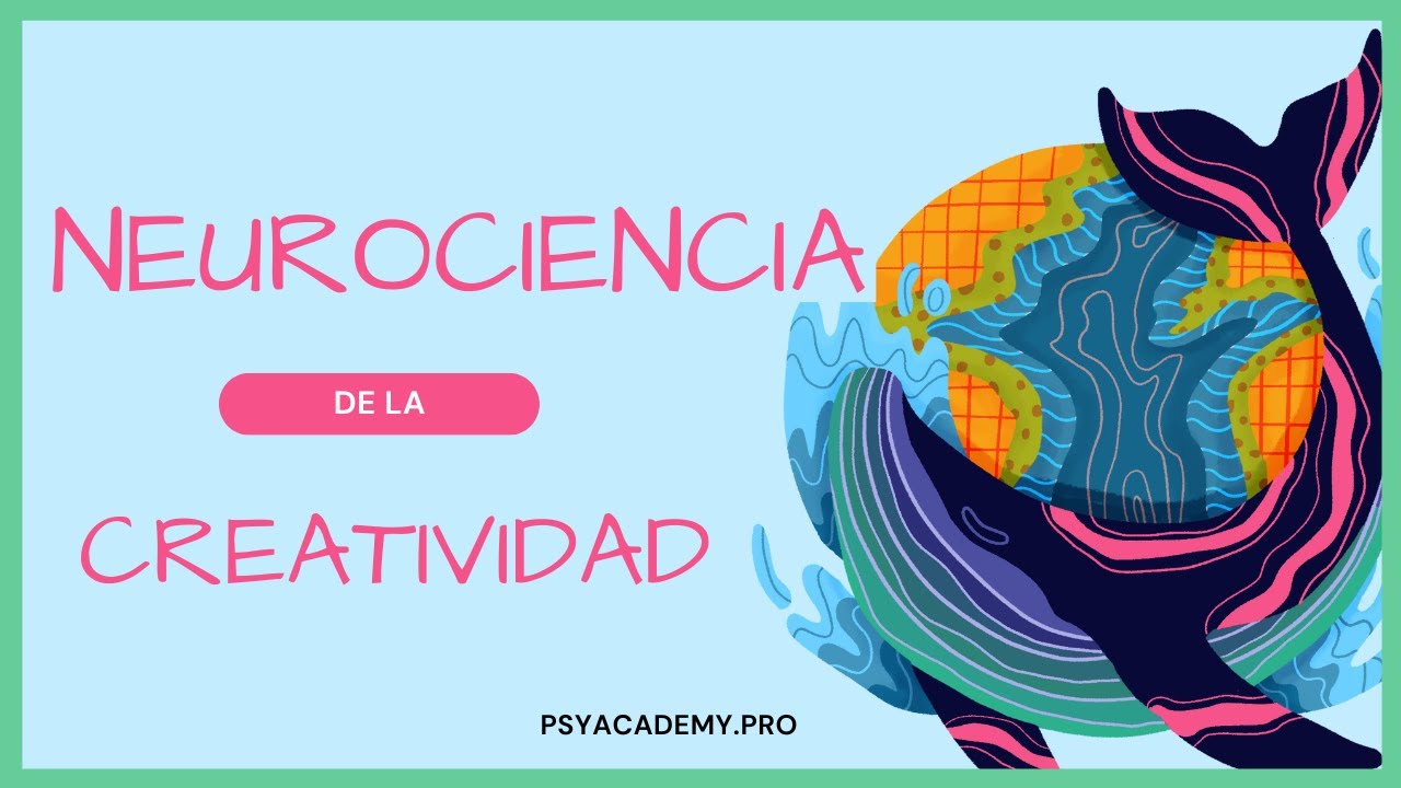 🧠​🎨​ El Cerebro CREATIVO en 2025: Desarrollo, procesos COGNITIVOS y relación con la INTELIGENCIA