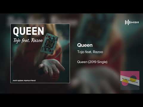 Tojo feat. Razoo - Queen (2019 PNG Music)