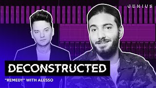 The Making Of Alesso&#39;s &quot;REMEDY&quot; | Deconstructed
