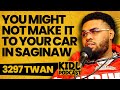3927 Twan On Saginaw Being Dangerous Managing Artists Selling Shoes To Rio Kid L Podcast 579