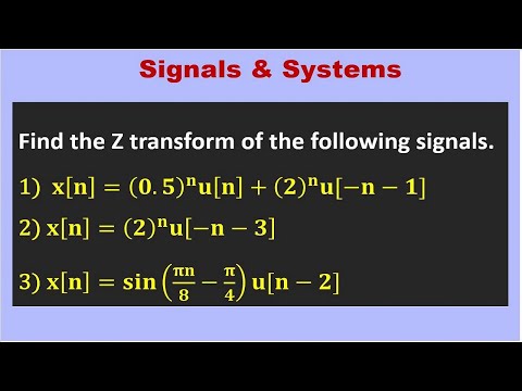 Calculating Z transform of given discrete signals.