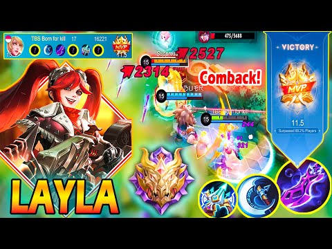 Layla Comeback With Unstoppable Kills - Layla Carry Gameplay MLBB ~ The Best mm in Mobile Legend
