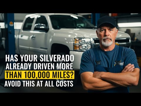 🚨 If Your SILVERADO Has Over 100k Miles, STOP Doing This NOW! 🚨