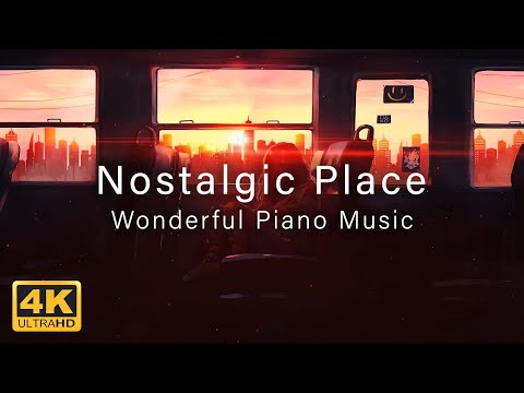 Nostalgic Place, Wonderful Piano Music for Stress Relief in 4K video
