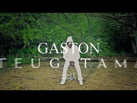Gaston - Teug Tama (Clip Officiel)