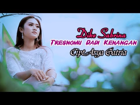 Dike Sabrina - Tresnomu Dadi Kenangan | Dangdut (Official Music Video)