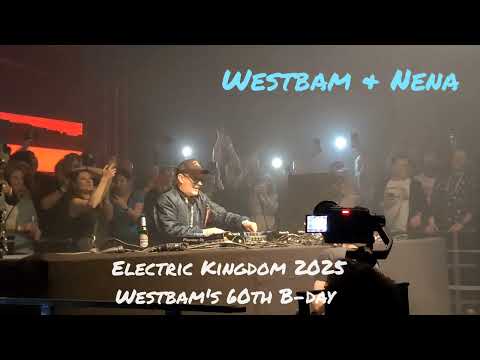 Westbam & Nena - Oldschool Baby @ Electric Kingdom 2025 (Westbam's 60th B-day)