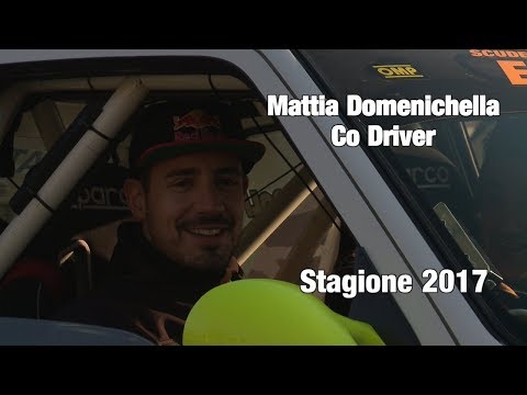 Video Stagione 2017 Mattia Domenichella Co Driver Rally