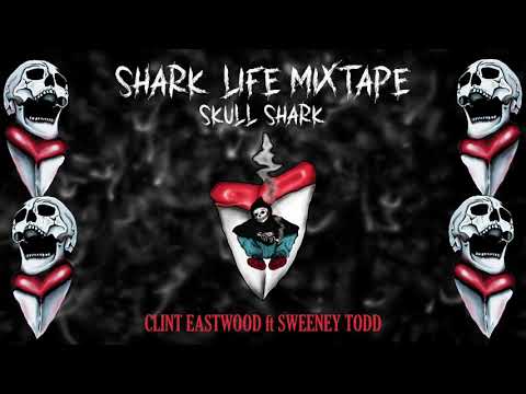 Skull Shark - Clint Eastwood ft Sweeney Todd