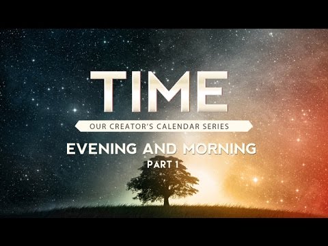 Time: Evening and Morning (Part 1) - 119 Ministries thumbnail