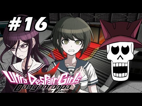 Danganronpa UDG w/ Noby - EP16 - Conflict - Chapter 3 (VN Adventure - Blind)