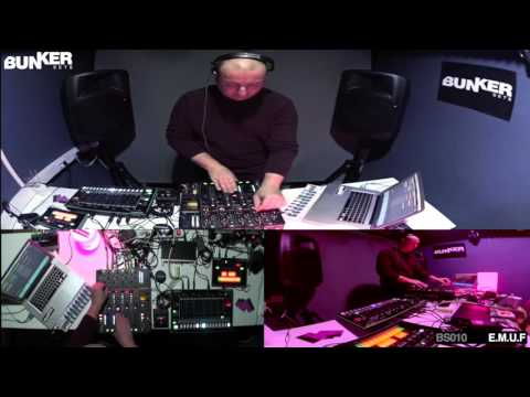 BUNKER SETS 010 -  E.M.U.F LIVE