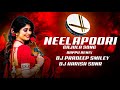 Neelapoori Gajula Dappu Remix Dj Pradeep Smiley X Dj Harish Sdnr