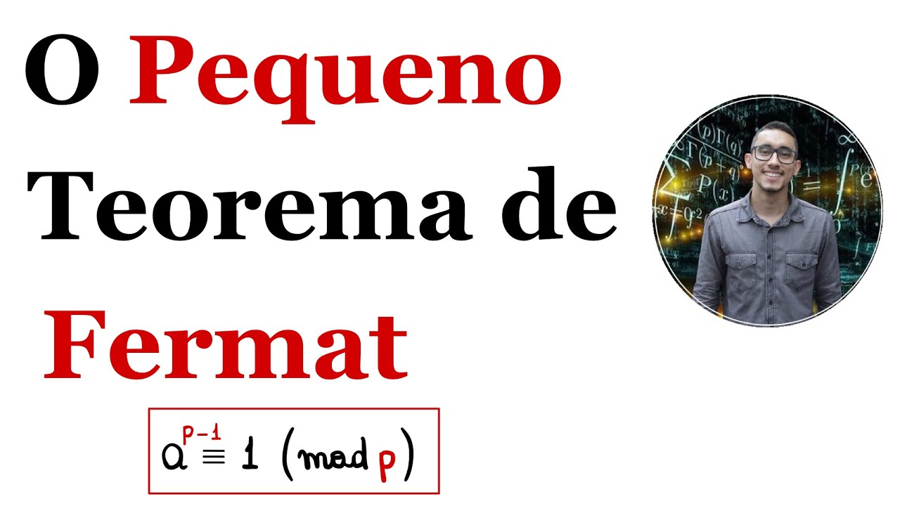 O Pequeno Teorema de Fermat
