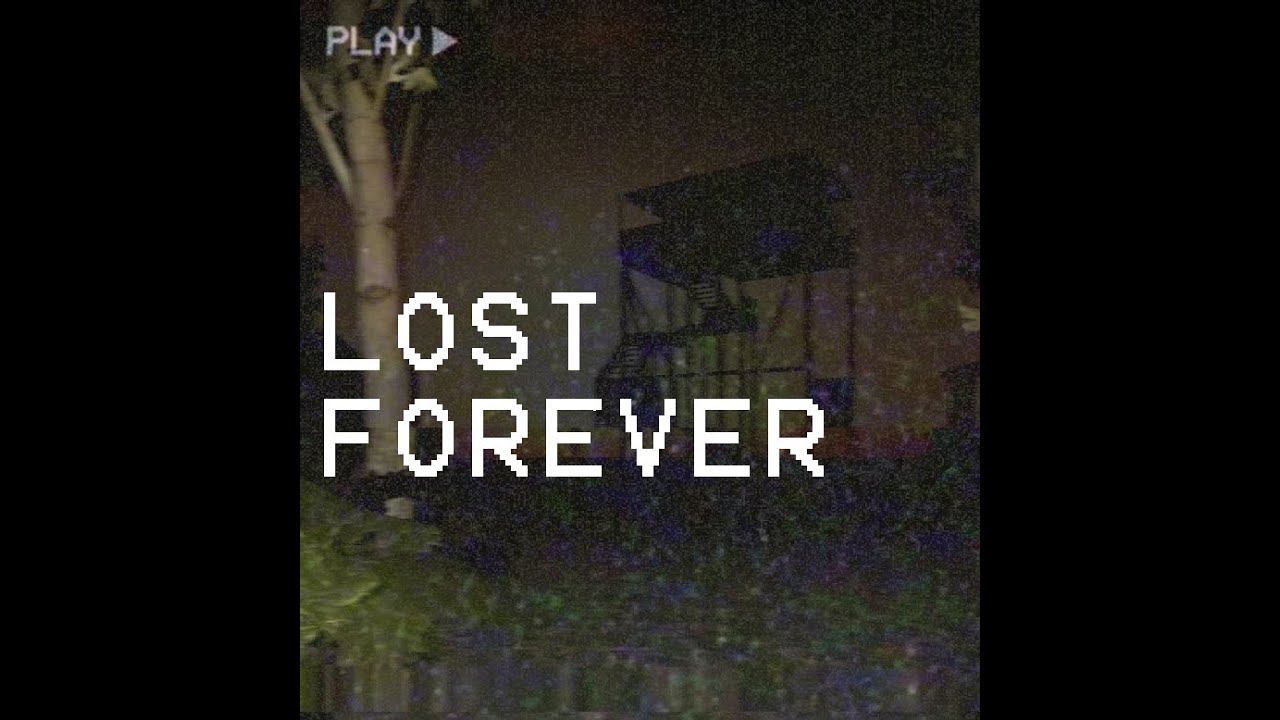 LOST FOREVER - TEASER TRAILER