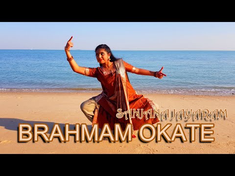 Brahmam Okate | By: Sanjana Jayaram