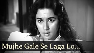 Mujhe Gale Se Laga Lo Lyrics - Aaj Aur Kal