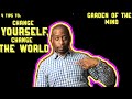 Change Yourself Then Change The World