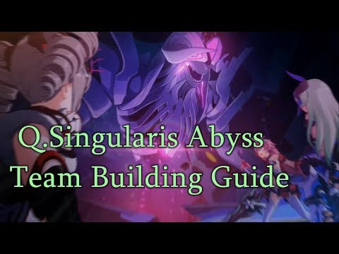 Q.Singularis Abyss Guide & Team Building