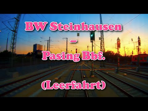Führerstandsmitfahrt 2020 S-Bahn München - BW Steinhausen - Pasing Betriebsbahnhof (Leerfahrt)