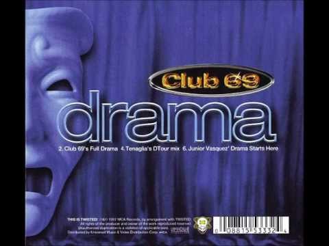 CLUB 69 feat KIM COOPER - Drama (Club 69's Full Drama)