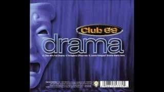 CLUB 69 feat KIM COOPER - Drama (Club 69's Full Drama)