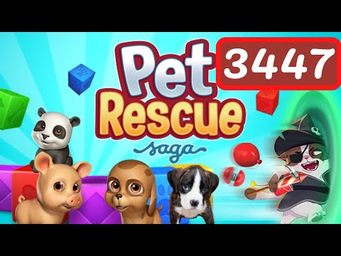 Pet Rescue Saga Level 3447 - No Boosters