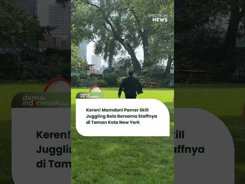 Keren! Mamdani Pamer Skill Juggling Bola Bersama Staffnya di Taman Kota New York