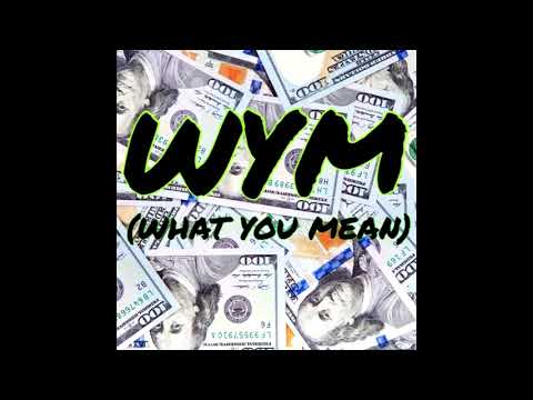 Kk Wokhardt - WYM (What You Mean) [Prod. Callan x Zoran]