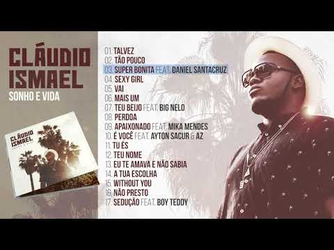 Cláudio Ismael - Sonho e Vida (Full Album Official Audio)
