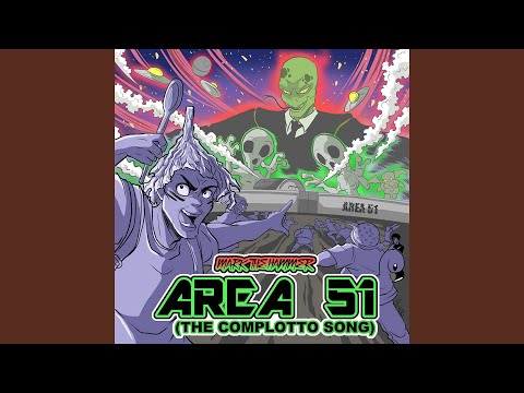 Video thumbnail for Area 51 (The Complotto Song)