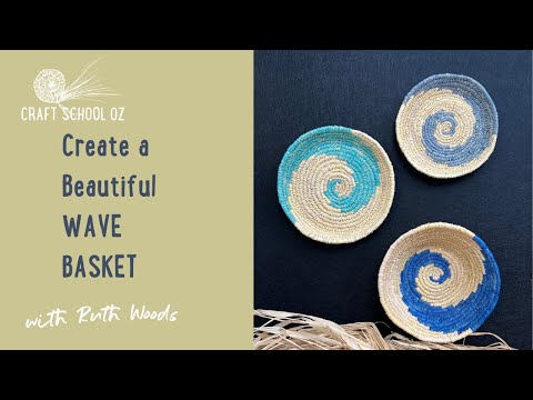 Learn how to make the WAVE BASKET