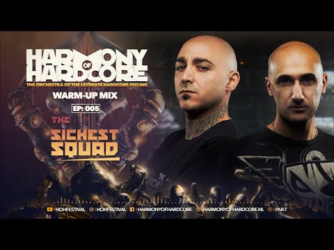 Harmony of Hardcore 2019 - Warm-up Mix The Sickest Squad