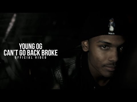 Young OG - Can't Go Back Broke (Official Music Video) Shot By @kxnnng