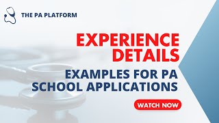 Experience Details for PA School Examples