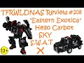Transforming Eastern Exotica Review 208 Hello Carbot Sky S W A T X