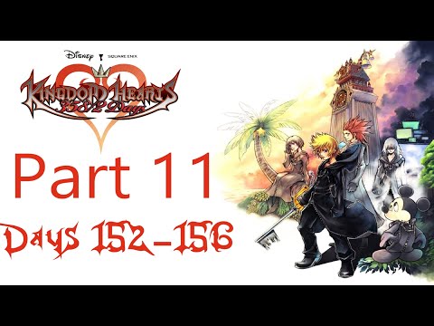 Kingdom Hearts 358/2 Days - Part 11 - Days 152 to 156