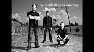 Quicken thousand foot krutch