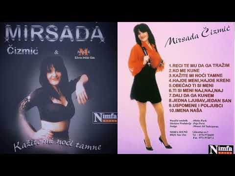 Mirsada Čizmić feat.Nihad Fetić-Hakala - Hajde meni,Hajde kreni