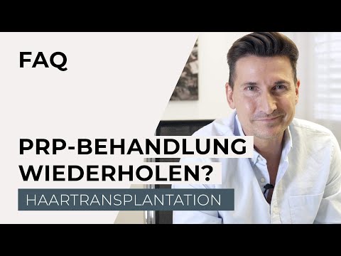 Haartransplantation - Wie viele PRP Behandlungen sind nach einer Haartransplantation empfohlen?