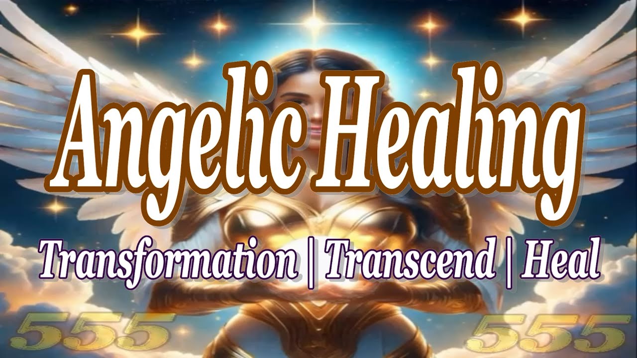 15-Minute Angelic Healing Meditation for Transformation & Light. 555 Angel Numbers #meditation