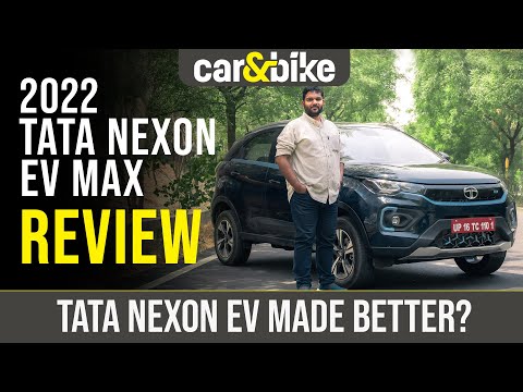 2022 Tata Nexon EV MAX Review