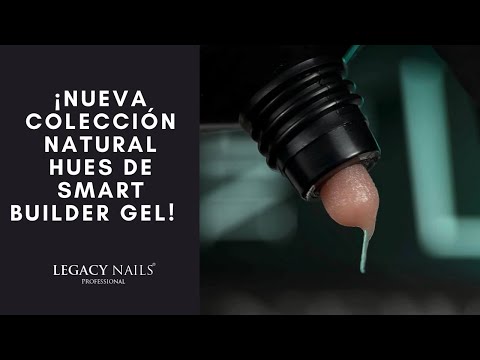 Nuevos tonos de Smart Builder Gel – NATURAL HUES COLLECTION🌸✨