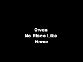 Owen - No Place Like Home