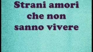 Strani amori -Laura Pausini lyrics