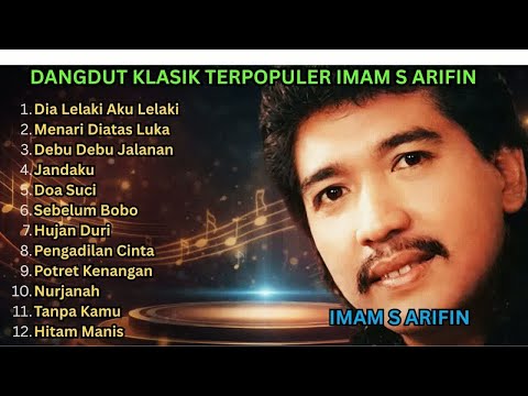 Kumpulan Lagu Dangdut Lawas Terbaik Imam S Arifin Full Nostalgia Original