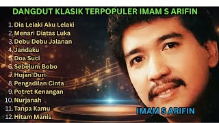 Download lagu Kumpulan Lagu Dangdut Lawas Terbaik Imam S Arifin Full Nostalgia Original mp3