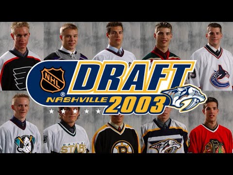 The 2003 NHL Draft Was INCREDIBLE