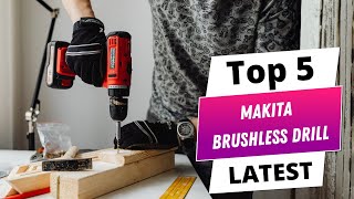 ✅ Best makita brushless drill: Makita brushless drill (Buyin