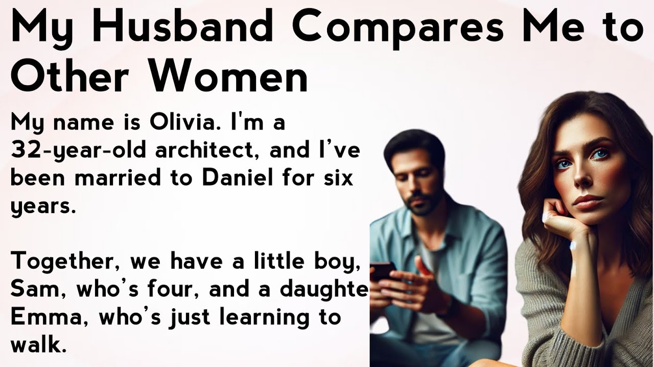 My Husband Compare Me to Other Women | English Story for Listening Practice ✅Beginner English Story✅